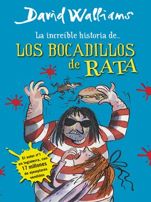 cover image of La increíble historia de... Los bocadillos de rata